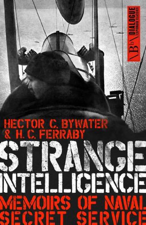 [Strange Intelligence 01] • Strange Intelligence · Memoirs of Naval Secret Service